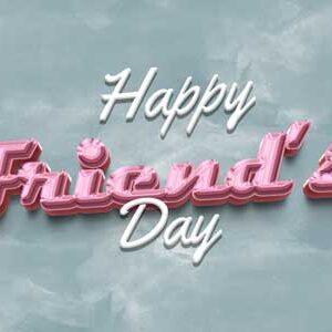 3d-happy-friend-s-day-editable-text-effect-mockup-template